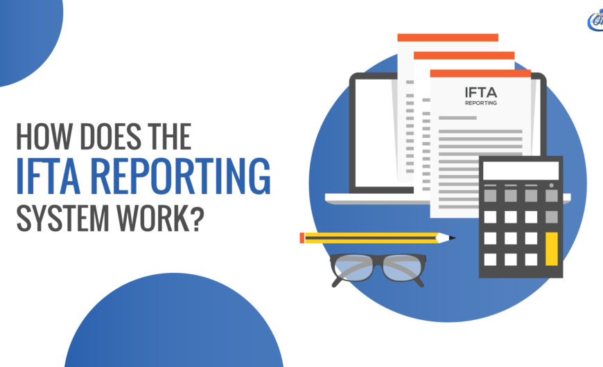 How does the IFTA reporting system work?